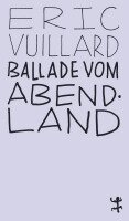Éric Vuillard - Ballade vom Abendland, Häftad