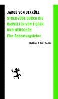 bokomslag Streifzüge durch die Umwelten von Tieren und Menschen