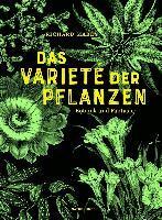 Richard Mabey, Judith Schalansky - Das Varieté der Pflanzen, Inbunden