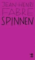 Jean-Henri Fabre, Michael Ohl - Spinnen, Häftad