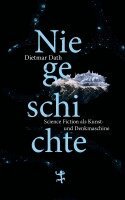 Dietmar Dath - Niegeschichte, Inbunden