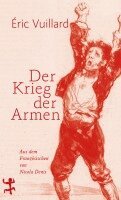 Éric Vuillard - Der Krieg der Armen, Inbunden