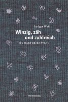 Winzig, zäh und zahlreich 1