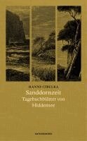 Hanns Cibulka - Sanddornzeit, Inbunden