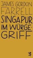 James Gordon Farrell - Singapur im Würgegriff, Häftad