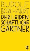 Der leidenschaftliche Gärtner 1