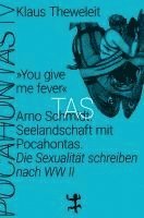 Klaus Theweleit - »You give me fever«, Inbunden