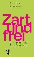 bokomslag Zart und frei