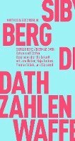 Dietmar Dath, Sibylle Berg, Jens Balzer, Lars Weisbrod, Thomas Vasek, Maja Beckers - Zahlen sind Waffen, Häftad
