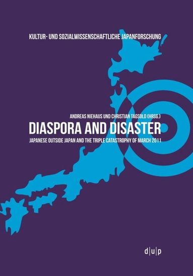 Andreas Niehaus, Christian Tagsold - Diaspora and Disaster, Häftad