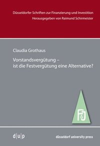 bokomslag Vorstandsvergütung -Ist Die Festvergütung Eine Alternative?