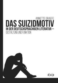 bokomslag Das Suizidmotiv in der deutschsprachigen Literatur