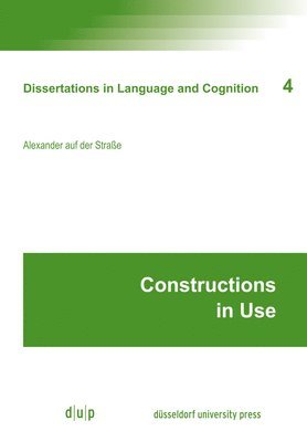 Alexander auf der Straße, Alexander Auf Der Straße, Heinrich-Heine-Universität Düsseldorf, - Constructions in Use, Häftad