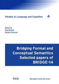 bokomslag Bridging Formal and Conceptual Semantics