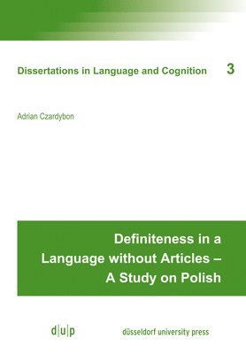 bokomslag Definiteness in a Language without Articles - A Study on Polish