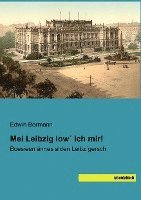 bokomslag Mei Leibzig low¿ ich mir!