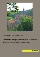 bokomslag Deutsche Burgen und feste Schlösser