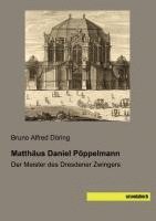 bokomslag Matthäus Daniel Pöppelmann