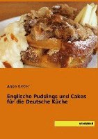 bokomslag Englische Puddings und Cakes für die Deutsche Küche