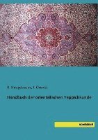 Handbuch der orientalischen Teppichkunde 1