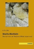 bokomslag Wachs-Büchlein