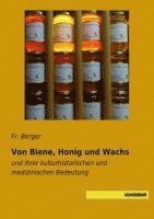 bokomslag Von Biene, Honig und Wachs