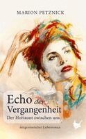 Marion Petznick - Echo der Vergangenheit, Häftad