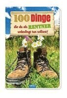 bokomslag Das witzige Buch für Rentner '100 Dinge, die du als Rentner unbedingt tun solltest!'