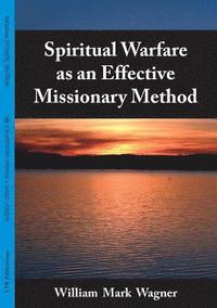 bokomslag Spiritual Warfare as an Effective Missionary Method