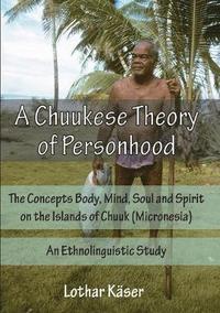 bokomslag Chuukese Theory of Personhood