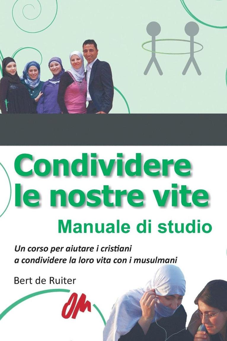 Condividere le nostre vite 1