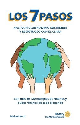Michael Koch - Los 7 pasos hacia un club rotario sostenible y respetuoso con el clima, Häftad