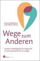 Erika Schöffmann, Dieter Schulz - Wege zum Anderen, Häftad