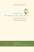 Eckart Böhmer - Aber dass es den Winter nicht selber friert, Häftad