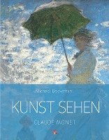 bokomslag Kunst sehen - Claude Monet