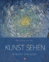 Kunst sehen - Vincent van Gogh 1