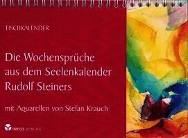 Rudolf Steiner - Die Wochensprüche aus dem Seelenkalender Rudolf Steiners, Häftad