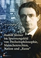 Albert Schmelzer - Rudolf Steiner im Spannungsfeld, Häftad