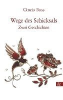 Cinzia Buss - Wege des Schicksals, Häftad