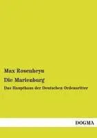 Max Rosenheyn - Die Marienburg, Häftad. Tillgänglighet: Lägg i varukorg