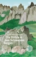 bokomslag Die Höhle in den schwarzen Bergen