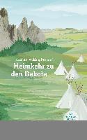Liselotte Welskopf-Henrich - Heimkehr zu den Dakota, Inbunden