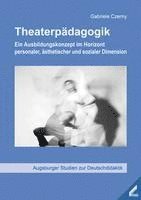 bokomslag Theaterpädagogik