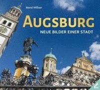 bokomslag Augsburg - Neue Bilder einer Stadt