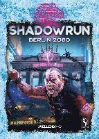 bokomslag Shadowrun: Berlin 2080 (Hardcover)