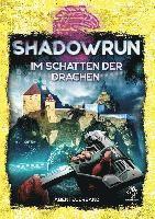 bokomslag Shadowrun: Im Schatten der Drachen (ADL-Abenteueranthologie)