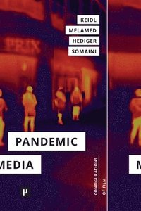 bokomslag Pandemic Media