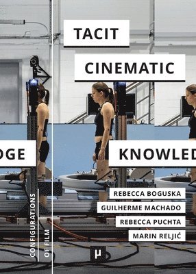 bokomslag Tacit Cinematic Knowledge