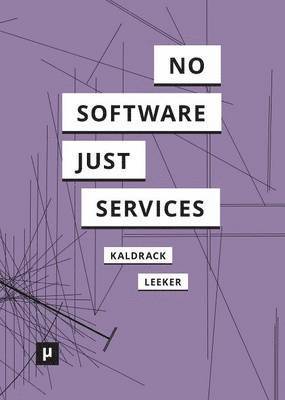 There is no Software, there are just Services 1