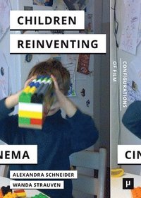 bokomslag Children Reinventing Cinema